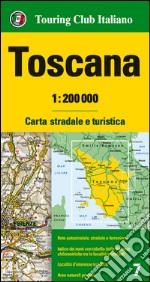 Toscana 1:200.000. Carta stradale e turistica libro