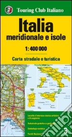 Italia meridionale e isole 1:400.000. Carta stradale e turistica libro