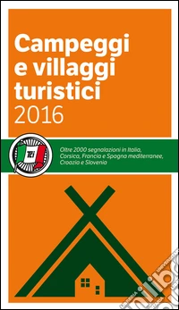 Campeggi e villaggi turistici 2016