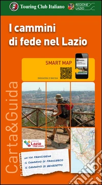 I cammini di fede nel Lazio 1:350.000 libro