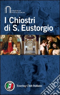 I Chiostri di Sant'Eustorgio