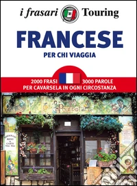 Francese per chi viaggia libro