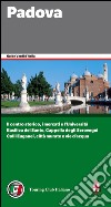 Padova E Il Suo Territorio libro