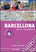 Barcellona con i bambini libro