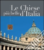 Le più belle chiese d'Italia libro