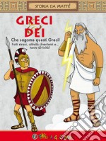 Greci & Dei libro