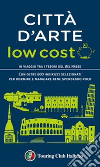 Città d'arte low cost libro