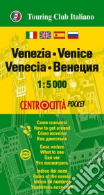 Venezia 1:5.000. Ediz. multilingue libro