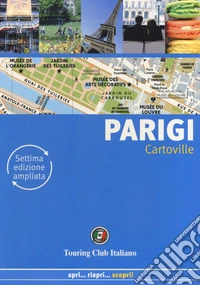 Parigi. Ediz. ampliata