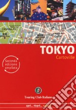 Tokyo. Ediz. ampliata libro