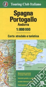 Spagna, Portogallo, Andorra 1:800.000. Carta stradale e turistica. Ediz. multilingue libro