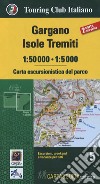 Gargano. Isole Tremiti 1:50.000-1:5000. Carta escursionistica del parco. Con Libro: Guida del parco libro