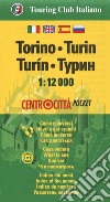 Torino 1:12.000. Ediz. italiana, inglese, spagnola, russa libro