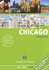 Chicago. Ediz. ampliata