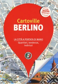 Berlino. Nuova ediz. libro
