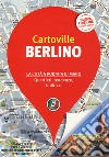 Berlino. Nuova ediz. libro