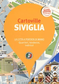 Siviglia. Nuova ediz.