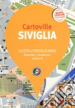 Siviglia. Nuova ediz. libro