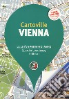 Vienna. Nuova ediz. libro