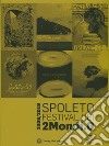 Spoleto Festival dei 2Mondi.0. 2008-2019 libro