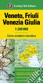 Veneto, Friuli Venezia Giulia 1:200.000. Carta stradale e turistica libro