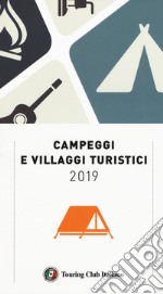 Campeggi e villaggi turistici 2019 libro