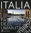 Italia patrimonio dell'umanità. Ediz. illustrata libro di Pratesi Fulco