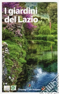I giardini del Lazio