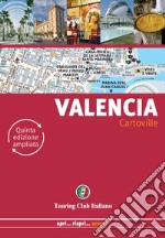 Valencia. Ediz. ampliata libro