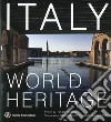 Italia patrimonio dell'umanità. Ediz. inglese libro di Pratesi Fulco