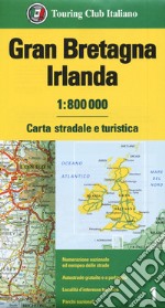 Gran Bretagna e Irlanda 1:800.000. Carta stradale e turistica libro