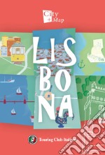 Lisbona. Con Carta geografica ripiegata libro