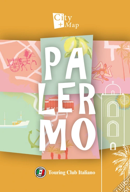 Palermo. Con Carta geografica ripiegata