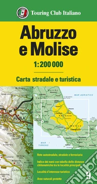 Abruzzo e Molise 1:200.000. Carta stradale e turistica. Ediz. multilingue