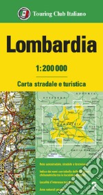 Lombardia 1:200.000. Carta stradale e turistica. Ediz. multilingue libro