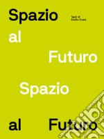 Spazio al futuro