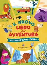 Il nuovo libro dell'avventura libro