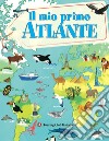 Il mio primo atlante libro di Buller Laura