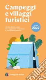 Campeggi e villaggi turistici 2022 libro