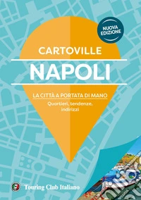 Napoli. Nuova ediz.