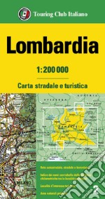 Lombardia 1:200.000. Carta stradale e turistica libro