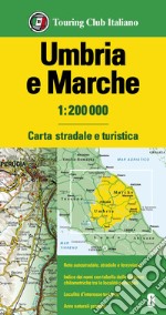 Umbria e Marche 1:200.000. Carta stradale e turistica libro