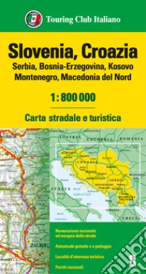 Slovenia, Croazia, Serbia, Bosnia Erzegovina, Montenegro, Macedonia 1:800.000. Carta stradale e turistica