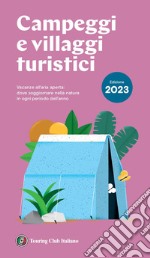 Campeggi e villaggi turistici 2023 libro