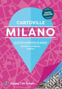 Milano. Nuova ediz.
