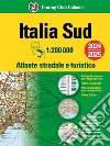 Italia. Atlante stradale e turistico 200.000. Sud libro