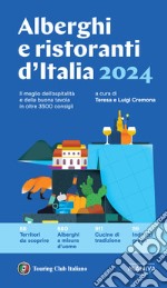 Alberghi e ristoranti d'Italia 2024 libro