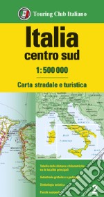 Italia centro sud 1:500.000. Carta stradale e turistica libro