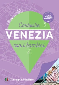 Venezia con i bambini libro