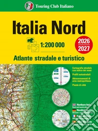 Italia. Atlante stradale e turistico 200.000. Nord libro